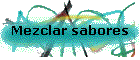 Mezclar sabores